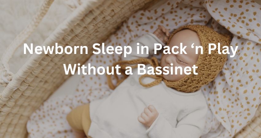 newborn sleep without bassinet