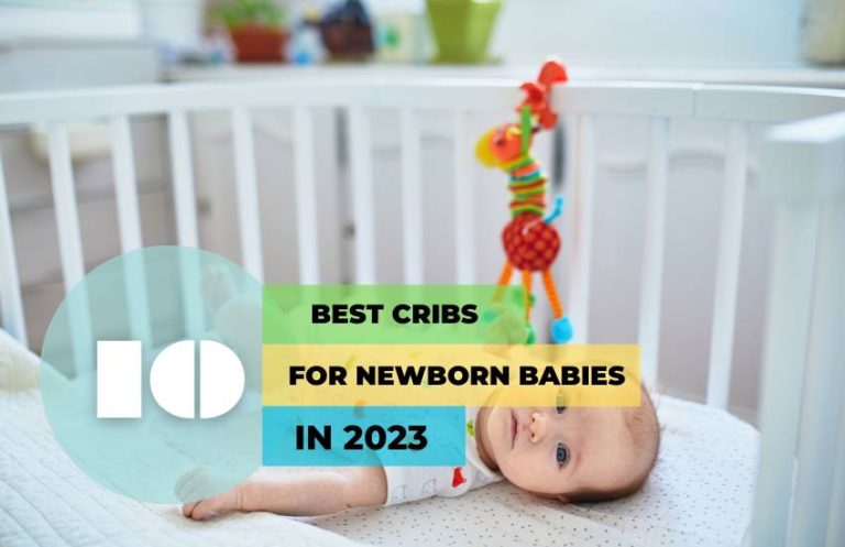 Best Crib for Newborn Babies – Top Picks for 2023